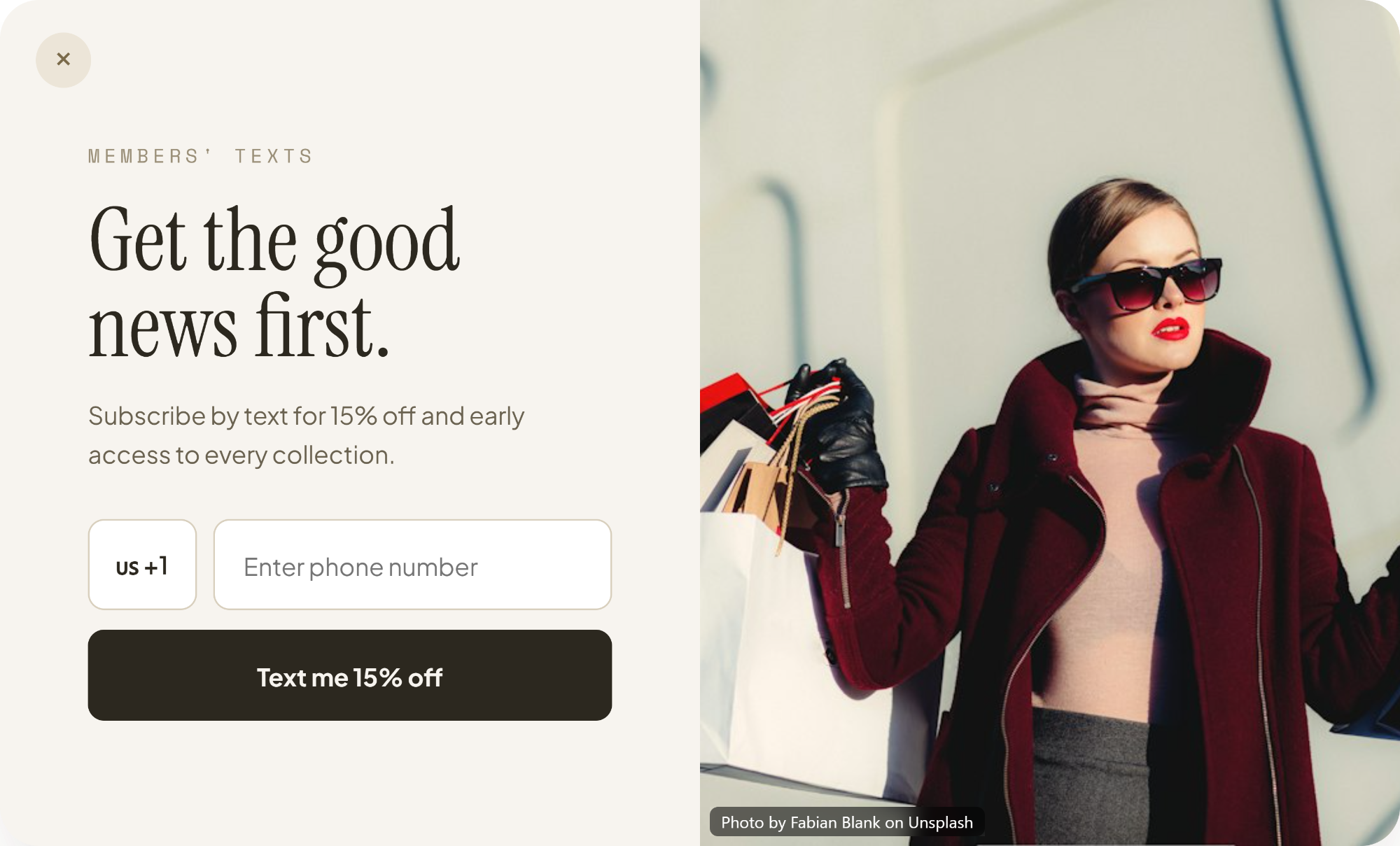 Cream editorial popup reading “Get the good news first” with a phone field and a Text me 15% off button