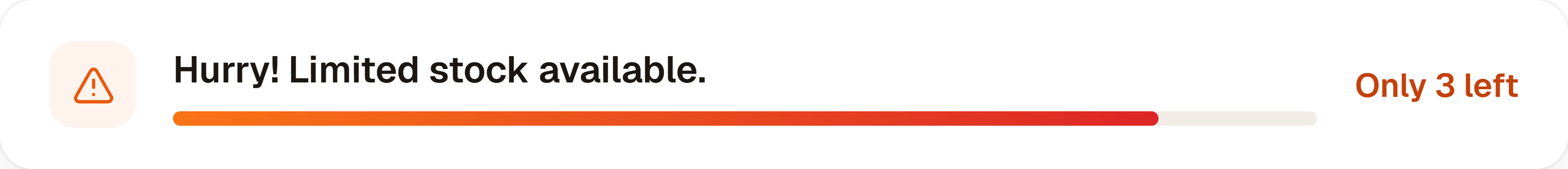 Low-stock alert reading “Hurry! Limited stock available” with a progress bar and “Only 3 left”